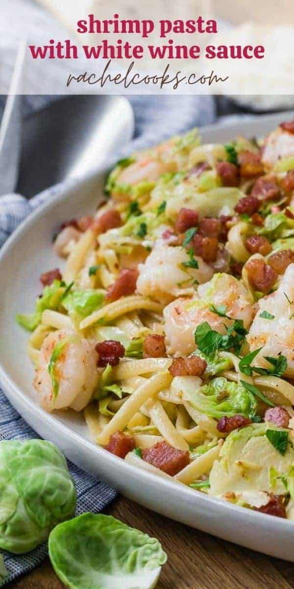 Overhead view of a plate of pasta, text overlay reads "pasta with shrimp and brussels sprouts"