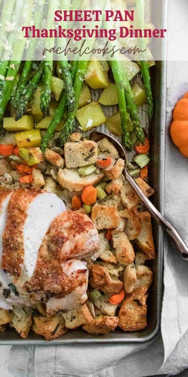 Sheet pan with turkey, stuffing and more. Text overlay reads "Sheet Pan Thanksgiving, full meal, one pan, rachelcooks.com"