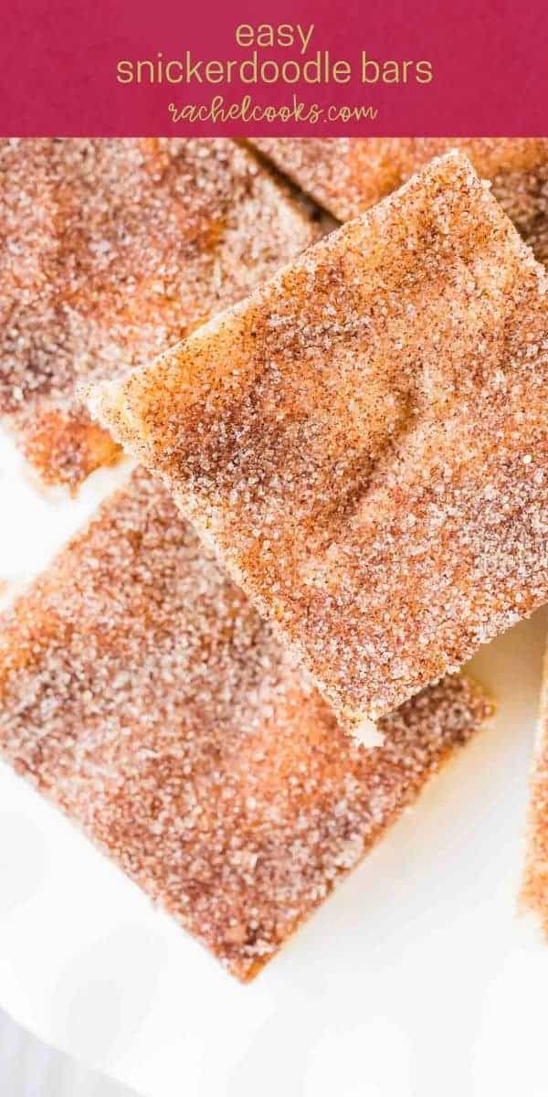 Square cookie bars on a white plate, text overlay reads, "the best snickerdoodle bars, rachelcooks.com"