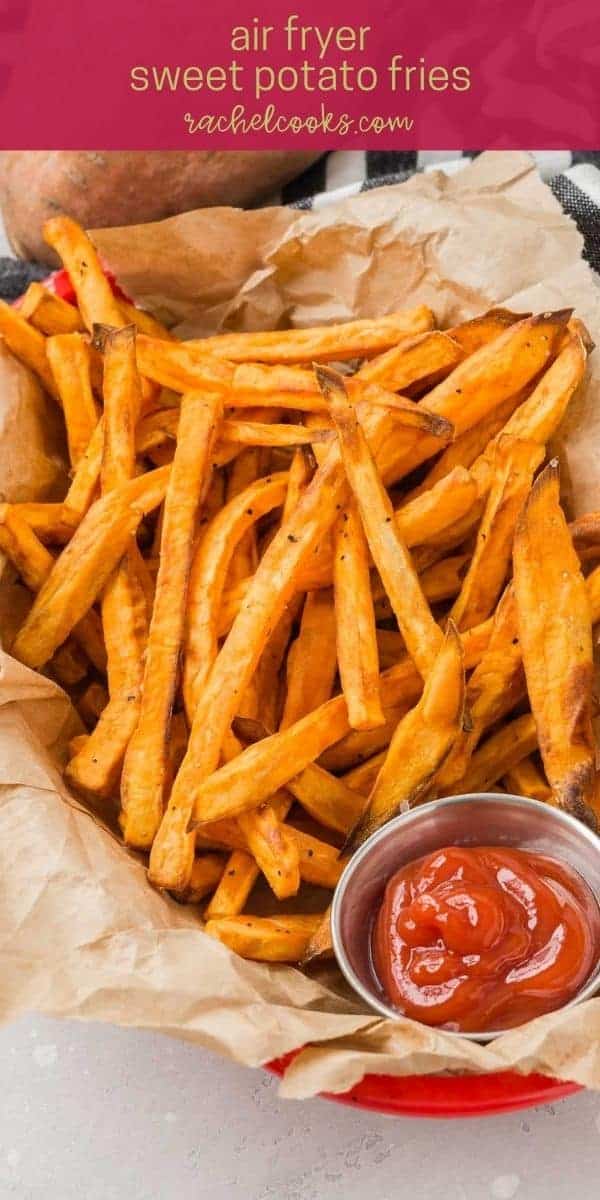 Overhead view of fries, text overlay reads "air fryer sweet potato fries, rachelcooks.com"