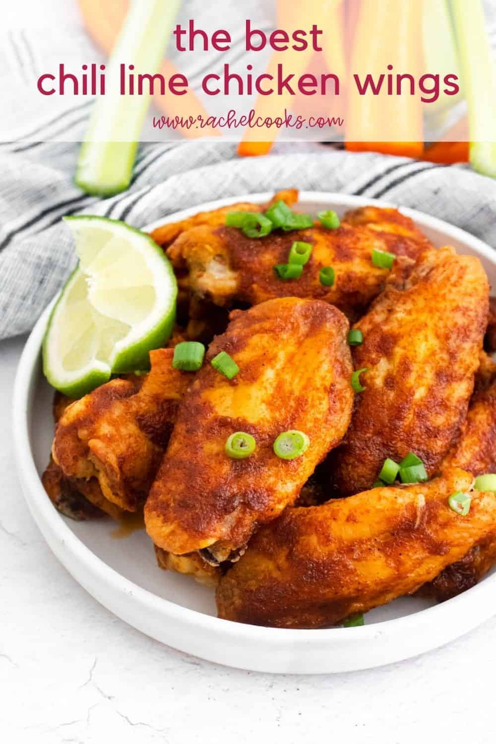 Wings in a white dish, text overlay reads "chili lime chicken wings"