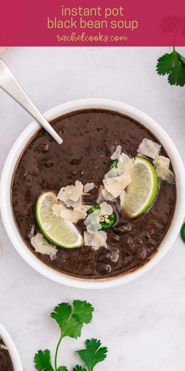 Overhead view of a bowl of soup, text overlay reads "instant pot black bean soup"