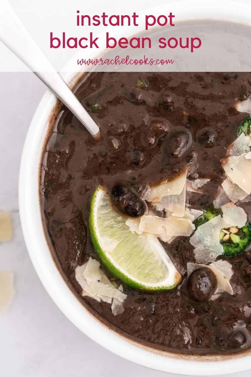 Overhead view of a bowl of soup, text overlay reads "instant pot black bean soup"