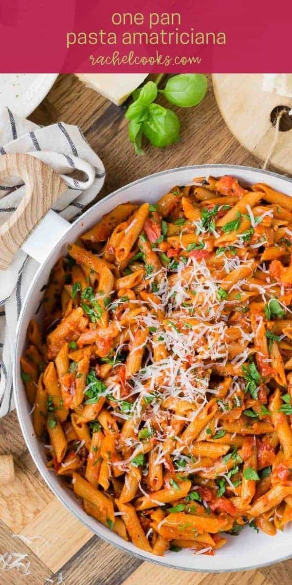 Overhead view of pasta with tomato sauce, text overlay reads "One Pan pasta Amatriciana, rachelcooks.com"