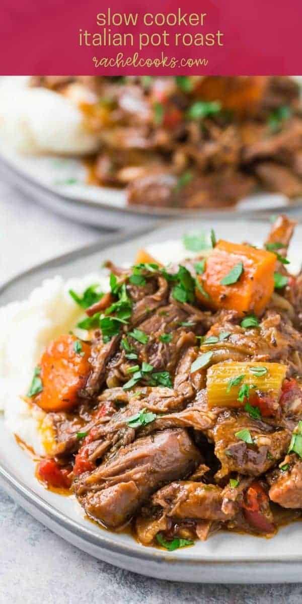 Pot roast and potatoes, text overlay reads "slow cooker italian pot roast, rachelcooks.com"