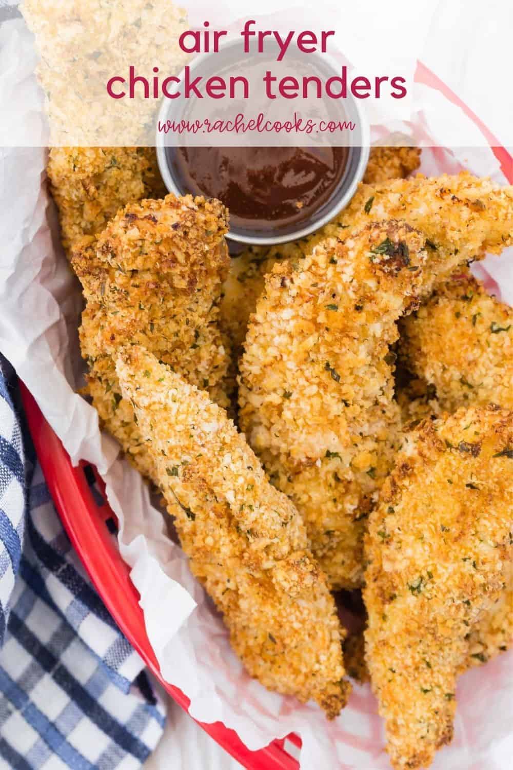 Breaded chicken in a basket, text overlay reads "air fryer chicken tenders, rachelcooks.com"