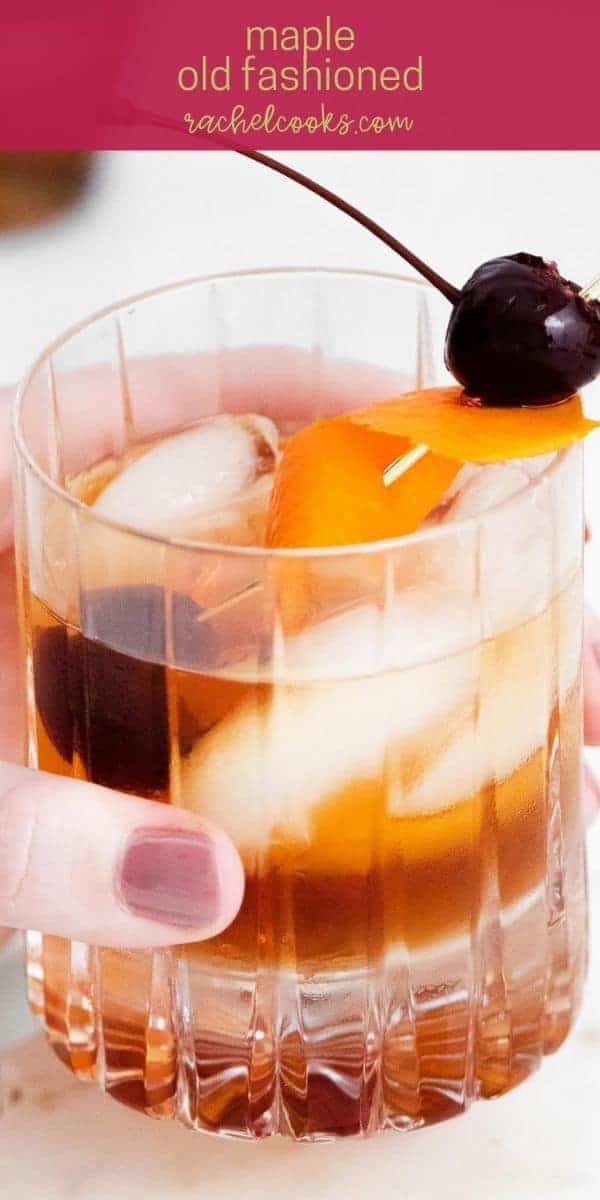 Cocktail over ice, text overlay reads "maple old fashioned, rachelcooks.com"