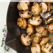 Cooked mushrooms in a pan, text overlay reads "sauteed mushrooms with white wine, rachelcooks.com"