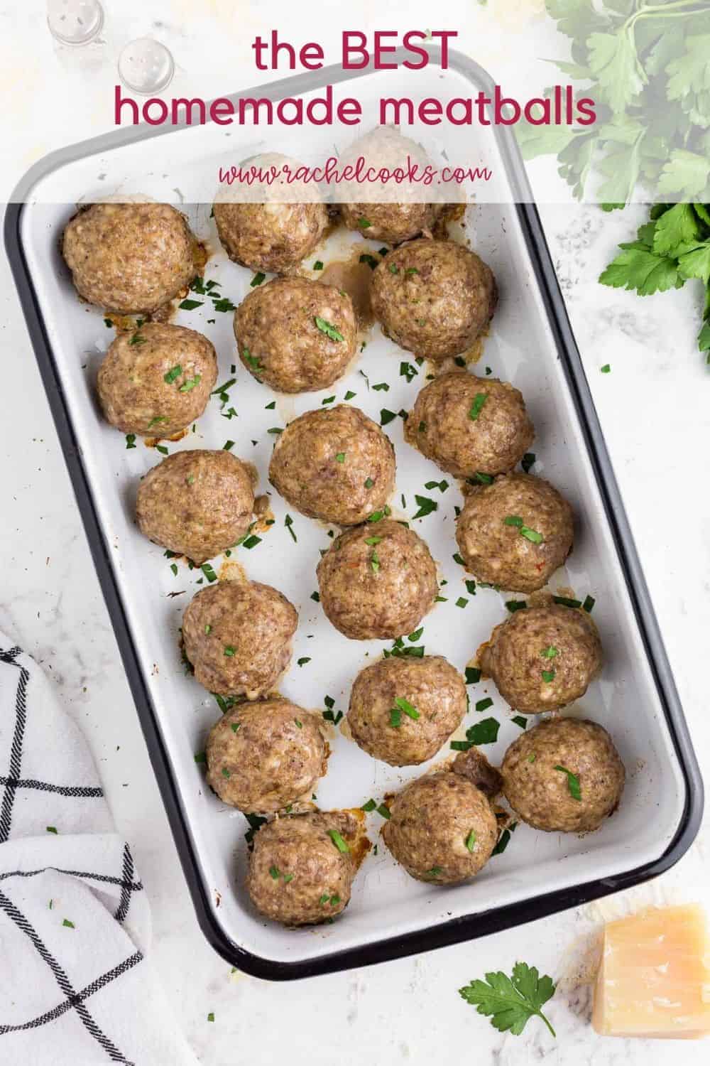 Meatball with no sauce, text overlay reads "the best homemade meatballs, rachelcooks.com"