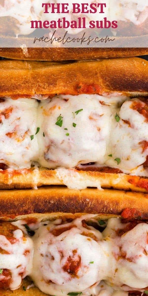 Cheesy meatballs in a bun, text overlay reads "the best meatball subs, rachelcooks.com"