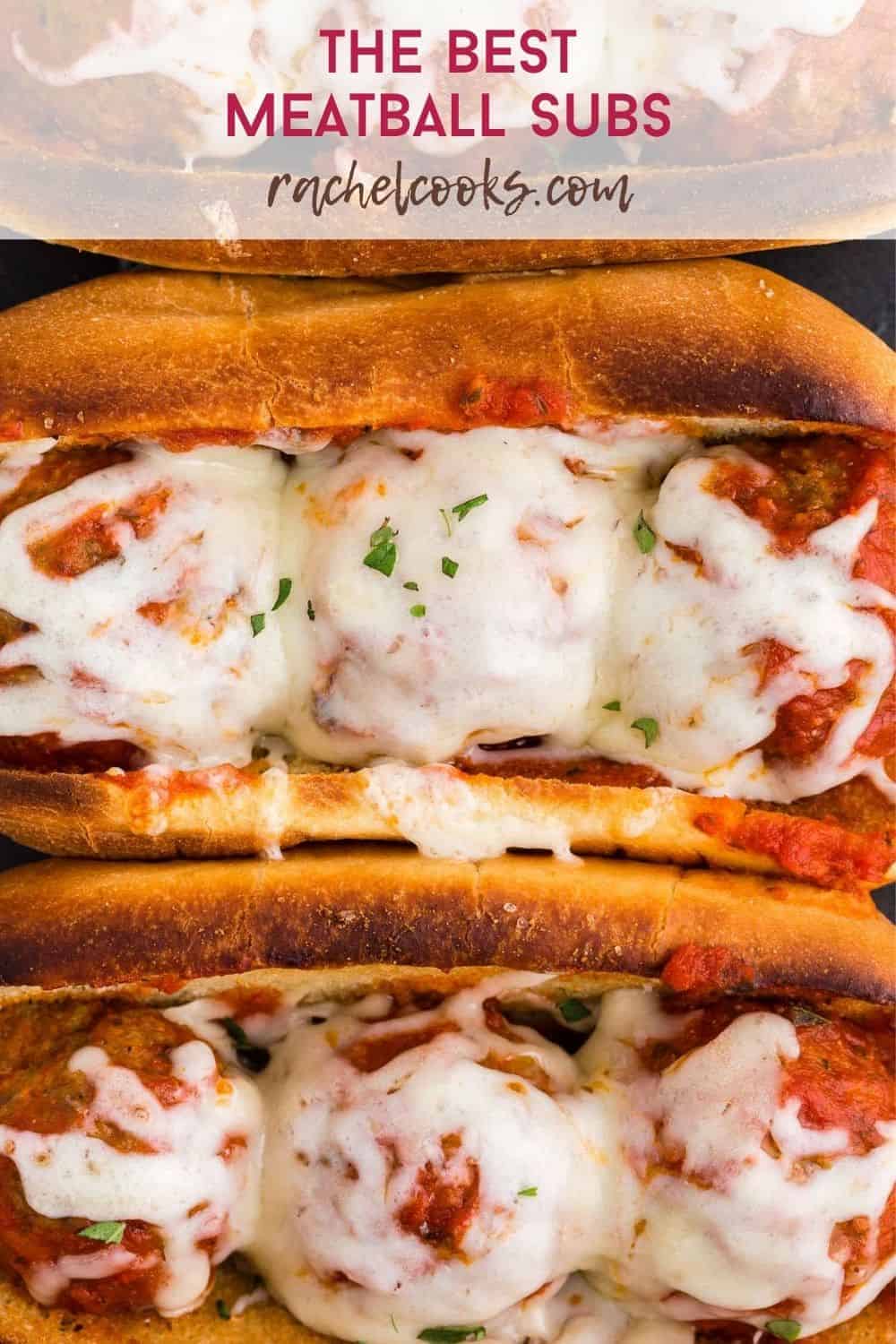 Cheesy meatballs in a bun, text overlay reads "the best meatball subs, rachelcooks.com"