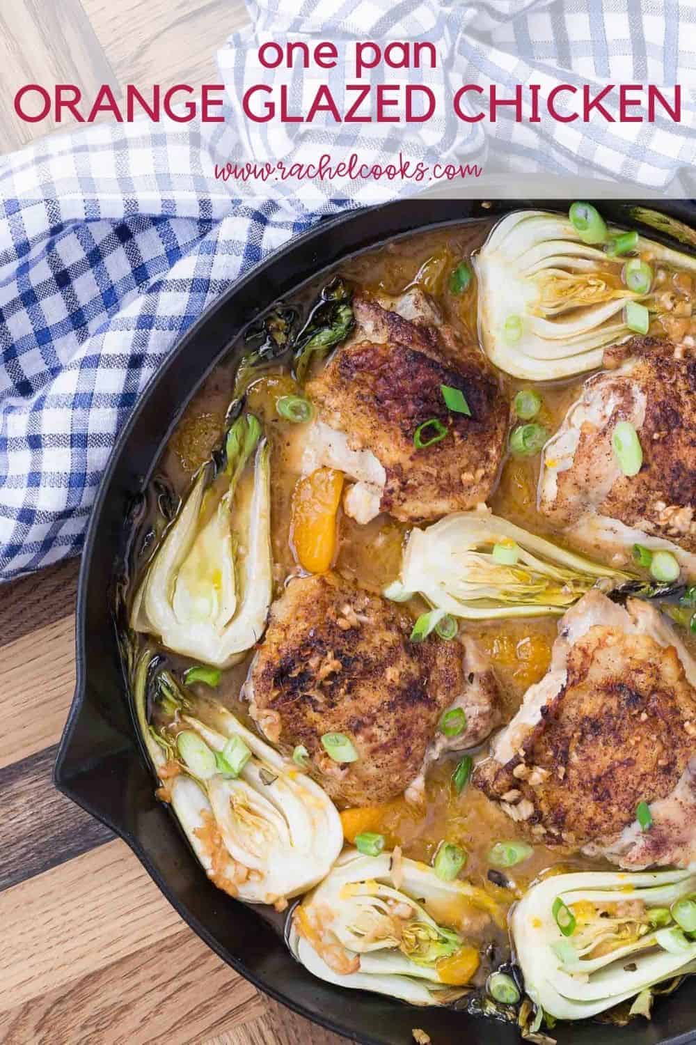 Chicken and oranges, text overlay reads "orange chicken thighs with bok choy, rachelcooks.com"