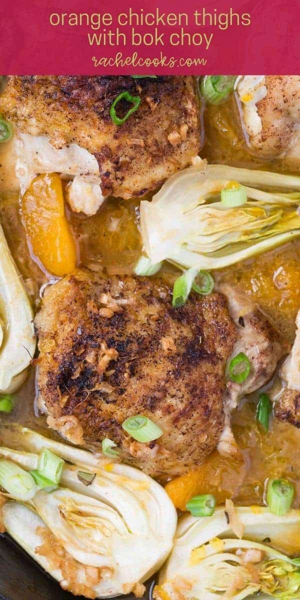 Chicken and oranges, text overlay reads "orange chicken thighs with bok choy, rachelcooks.com"