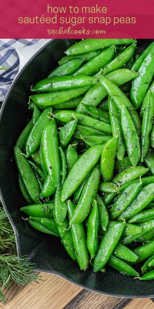 Bright green peas, text overlay reads "how to make sauteed sugar snap peas"