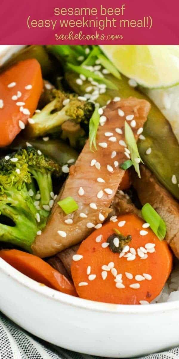 Beef and vegetables in a bowl, text overlay reads "easy sesame beef - perfect weeknight meal! rachelcooks.com"