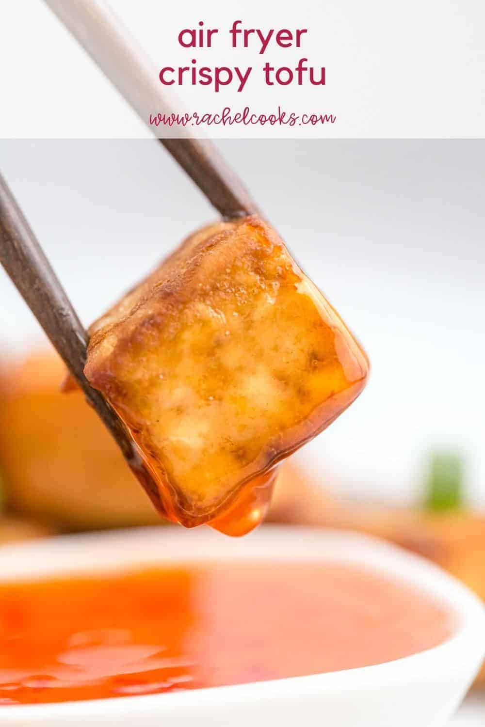 Tofu and chopsticks, text overlay reads "air fryer crispy tofu, rachelcooks.com"