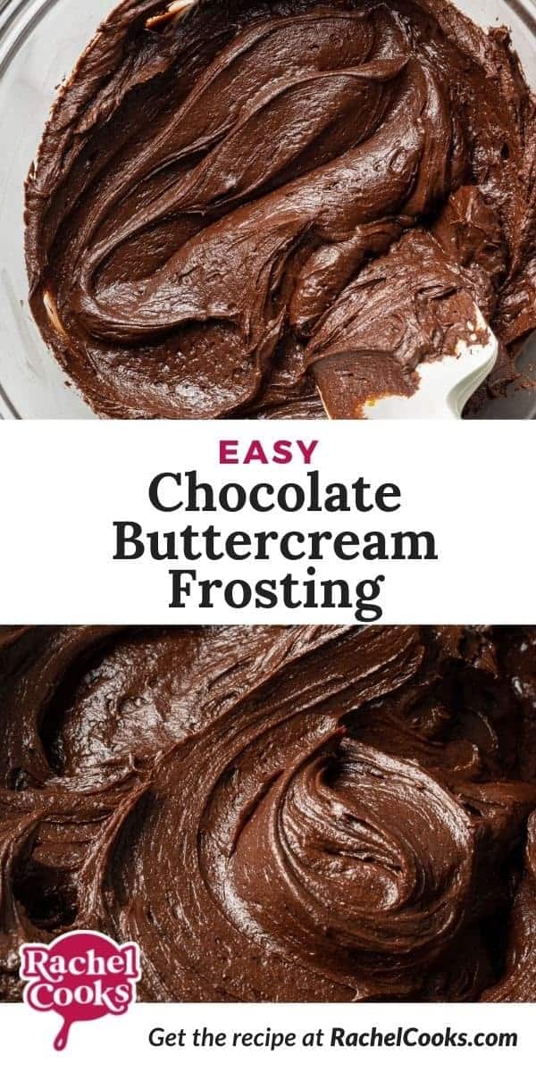 Two images of frosting, text overlay reads "easy chocolate buttercream frosting."