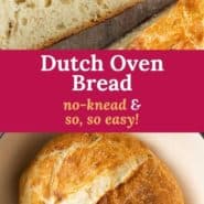 Two images of bread, text overlay reads "dutch oven bread, no-knead & so, so easy!"