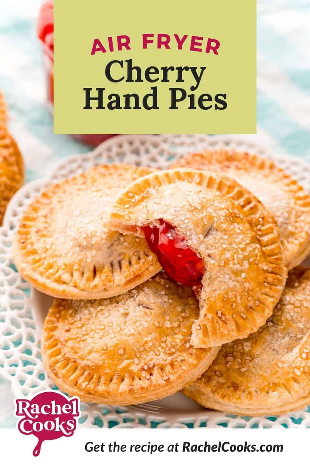Photos of small pies, text overlay reads "air fryer cherry hand pies, pancakerecipes.com."