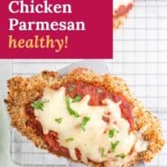 Chicken, text overlay reads "baked chicken parmesan - healthy!"