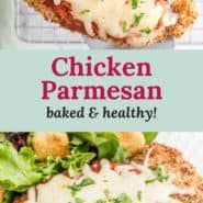 Chicken, text overlay reads "chicken parmesan - baked & healthy!"