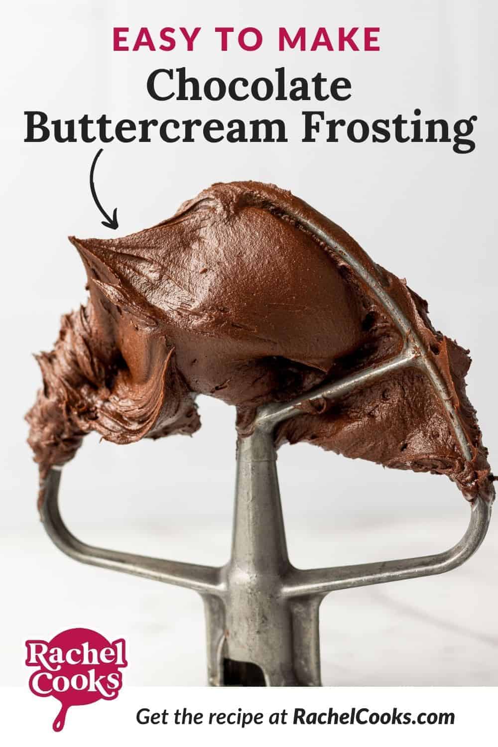 Frosting on a mixer beater, text overlay reads "easy to make chocolate buttercream frosting"