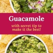 White bowl filled with guacamole, text overlay reads "guacamole, with secret tip to make it the best!"