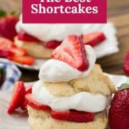 Strawberry shortcake, text overlay reads "how to make the best shortcakes."