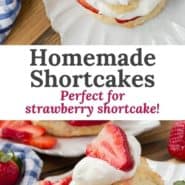 Strawberry shortcake, text overlay reads "homemade shortcakes."