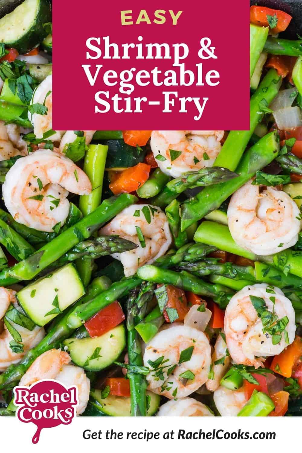 Shrimp and vegetables in a frying pan, text overlay reads "easy shrimp & vegetable stir-fry."