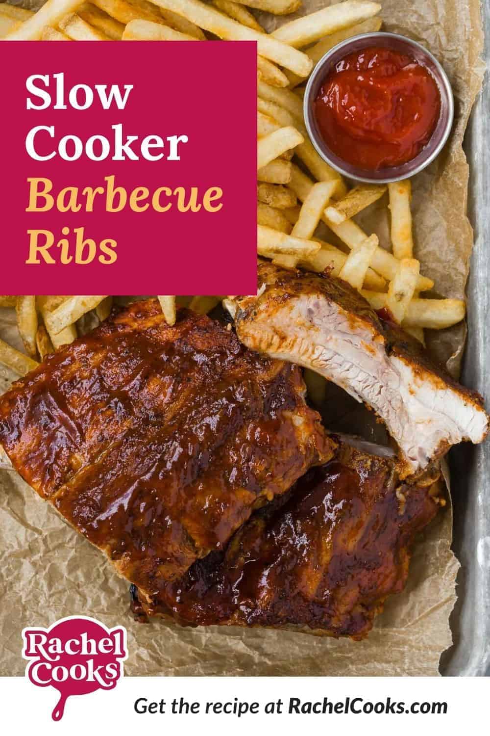 Ribs on tray with fries, text overlay reads "slow cooker barbecue ribs."
