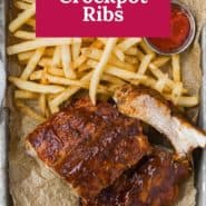 Ribs on tray with fries, text overlay reads "the best crockpot ribs."