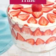 Layered strawberry dessert, text overlay reads "super easy strawberry trifle."