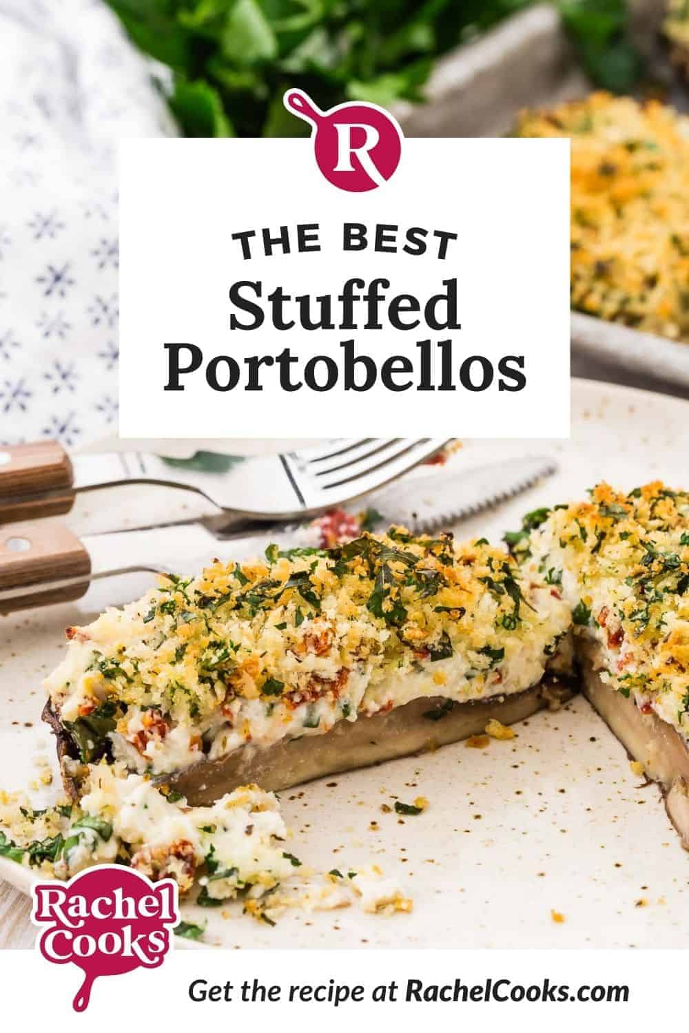 Filled mushroom, text overlay reads "the best stuffed portobellos."