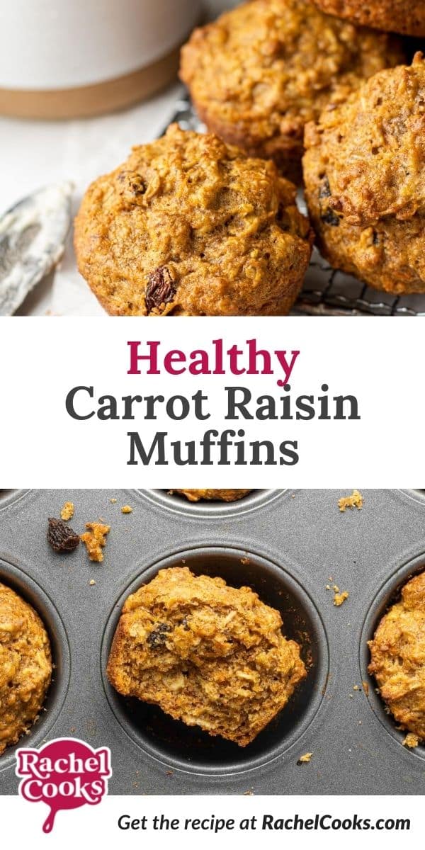Muffins, text overlay reads "healthy carrot raisin muffins."