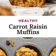 Muffins, text overlay reads "healthy carrot raisin muffins."