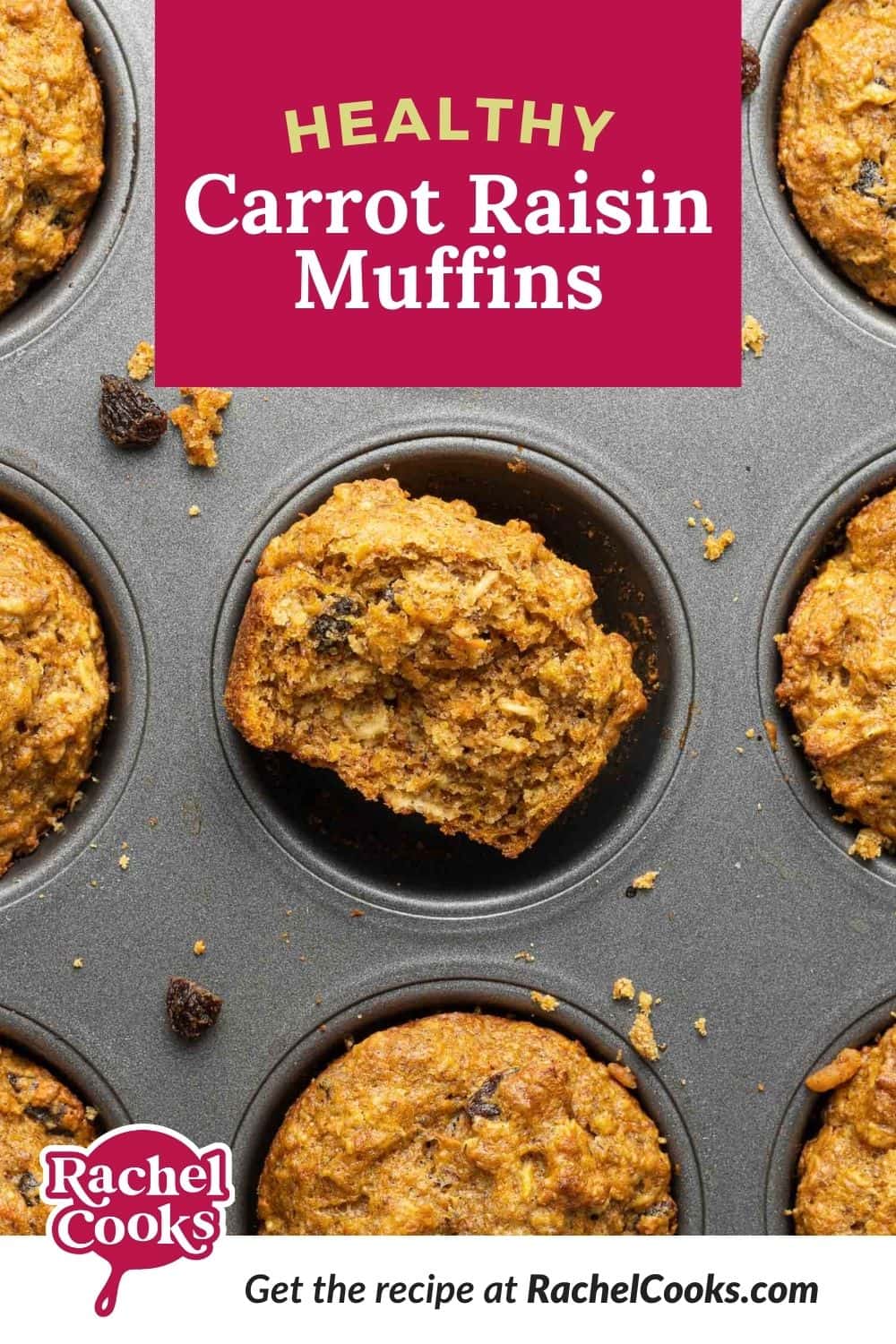Muffins, text overlay reads "healthy carrot raisin muffins."
