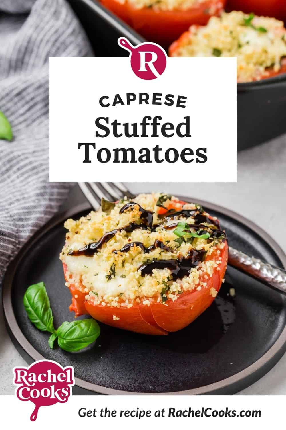 Tomato on a black plate, text overlay reads "caprese stuffed tomatoes."