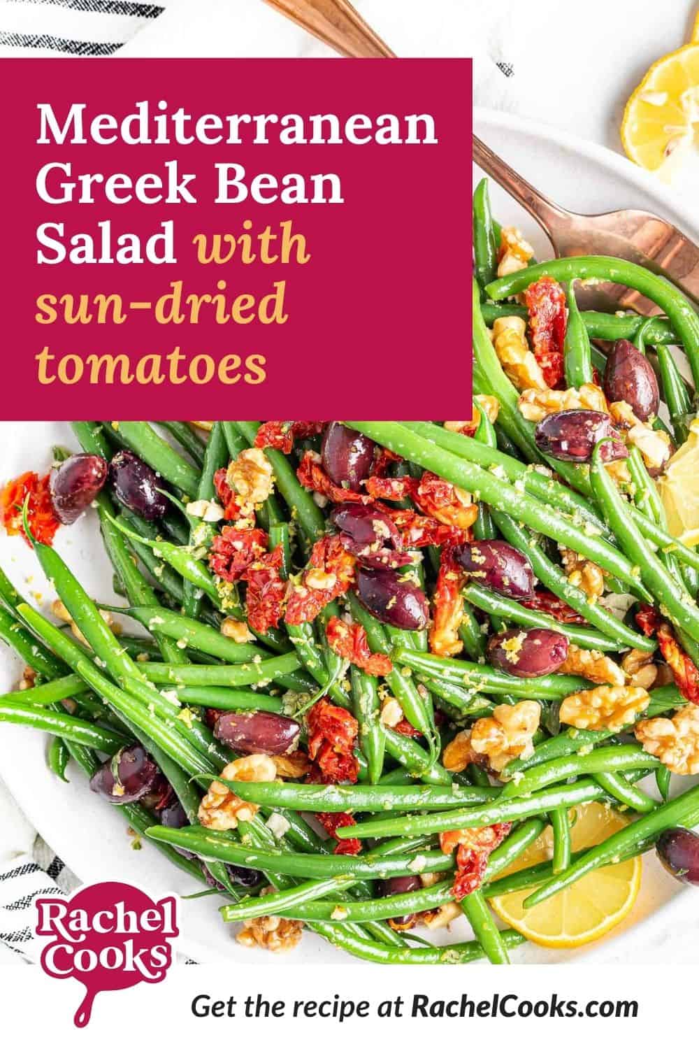 Green beans, text overlay reads "mediterranean green bean salad with sun dried tomatoes."