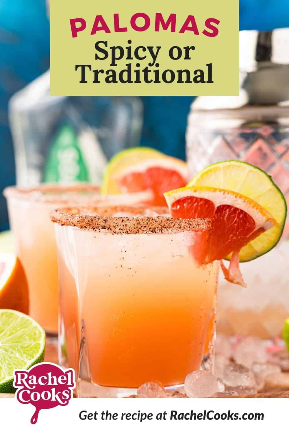 Iced cocktail, text overlay reads "palomas, spicy or traditional."."