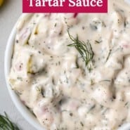 Overhead view of tartar sauce, text overlay reads "perfect homemade tartar sauce."