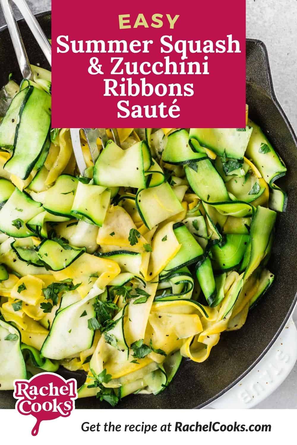 Zucchini and squash, text overlay reads "easy summer squash and zucchini ribbons saute."
