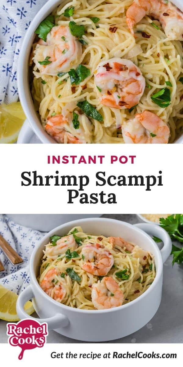 Overhead view of shrimp pasta, text overlay reads "instant pot shrimp scampi pasta."