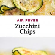 Stack of zucchini slices, text overlay reads "air fryer zucchini chips."