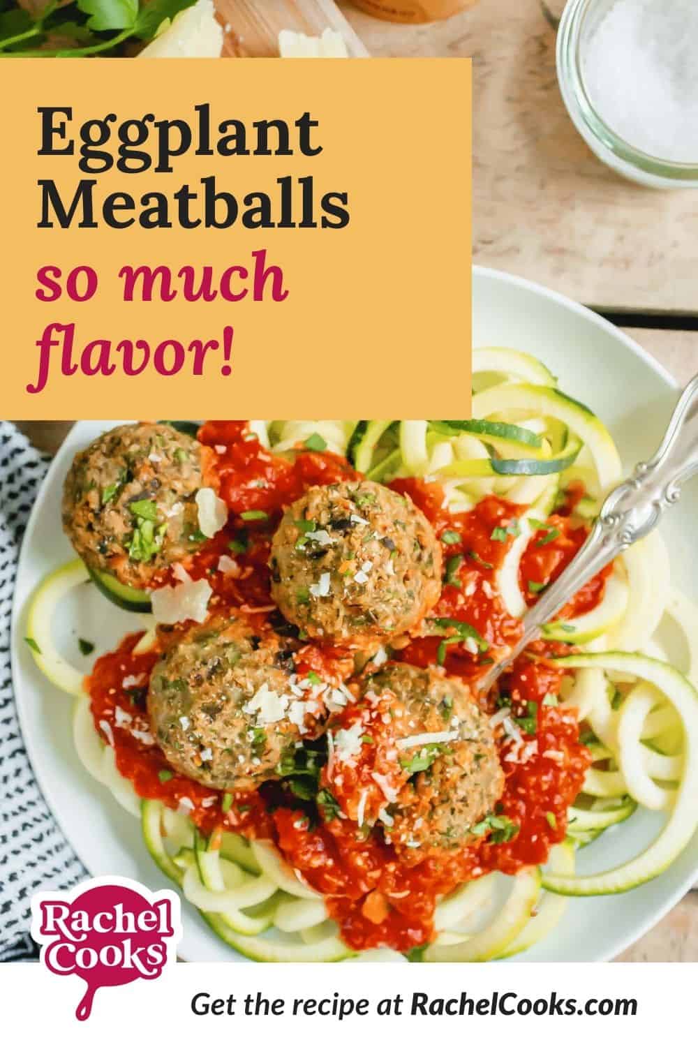 Meatballs and sauce, text overlay reads "eggplant meatballs - so much flavor!"