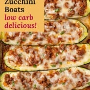 Zucchini with spaghetti sauce, text overlay reads "lasagna zucchini boats, low card delicious!"