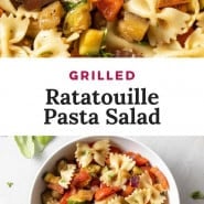 Pasta salad with a text overlay that reads "grilled ratatouille pasta salad."