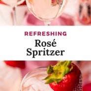 Drink in stemmed glass, text overlay reads "refreshing rosé spritzer."