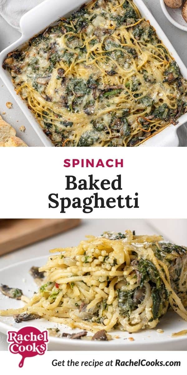Spaghetti with a text overlay that reads "spinach baked spaghetti."