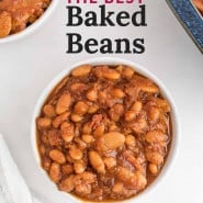 Beans in a bowl, text overlay reads "the best baked beans."